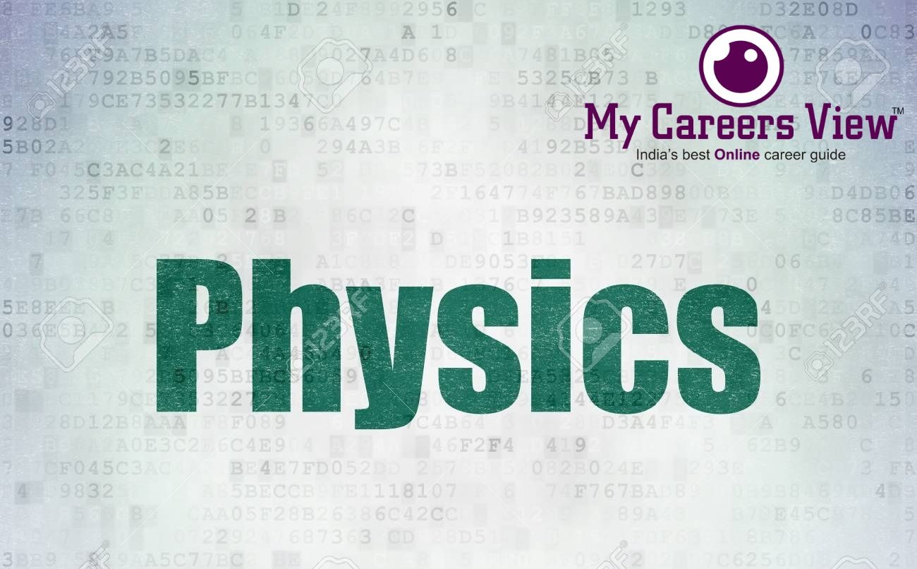 https://mycareersview.com/afile/mcv14449_96034256-studying-concept-painted-green-word-physics-on-digital-data-paper-background(1).jpg